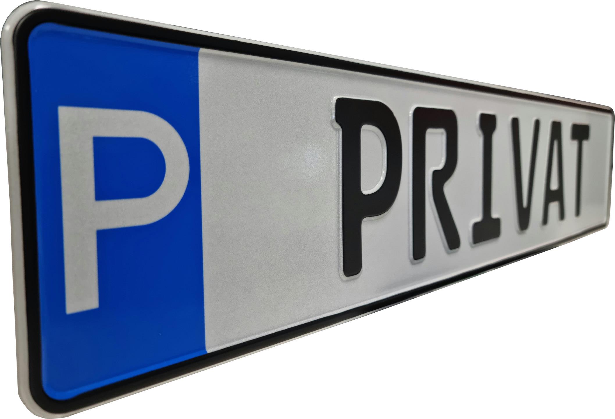 Schild zur Parkplatzkennzeichnung "P-PRIVAT"- KFZ Normgröße, Mittelschrift, geprägt.